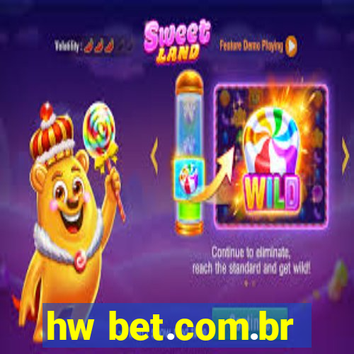 hw bet.com.br